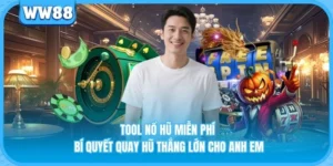Tool Nổ Hũ Miễn Phí - Bí Quyết Quay Hũ Thắng Lớn Cho Anh Em